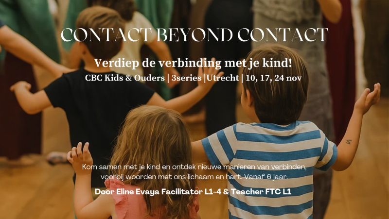 Contact Beyond Contact Kind & Ouder - 3-series Utrecht - Eline Evaya
