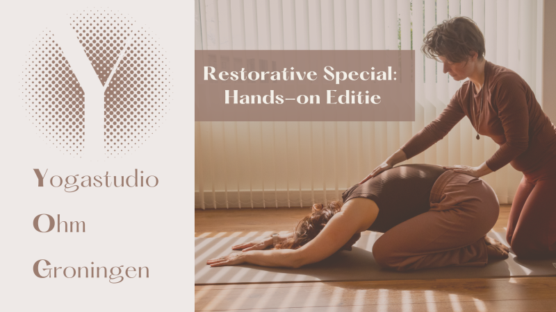 Restorative Yoga Special / Hands-On editie