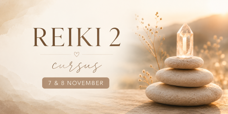 Reiki 2 – Verdiep je intuïtie, bewustzijn en de kracht van Reiki ✨
