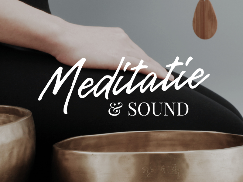 Meditatie & Sound