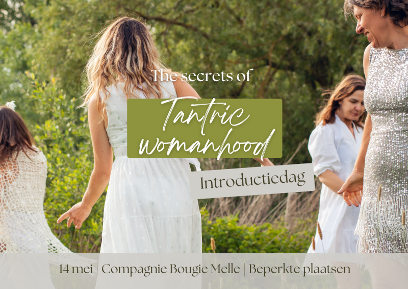 INTRODUCTIEDAG - TANTRIC WOMANHOOD