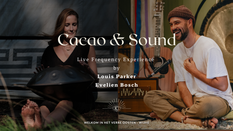 Cacao & Sound ~ with special guest Louis Parker