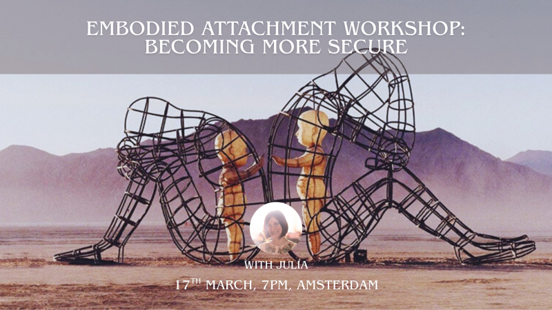 Embodied Attachment: Becoming more secure in relationships - Relations, Encarnación, Tantra