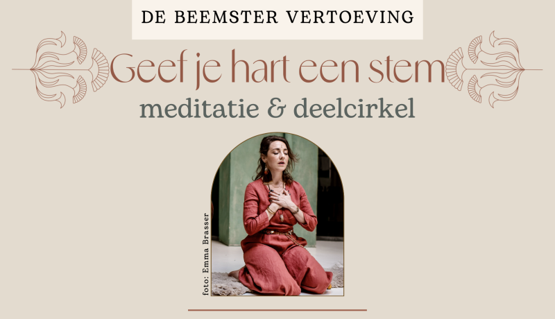 Meditatie & Deelcirkel-Geef je hart een stem