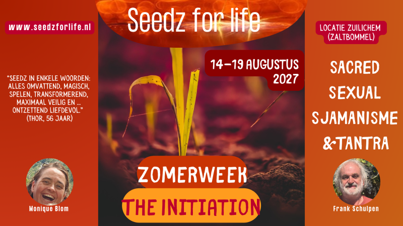 Zomerweek THE INITIATION - Sacred Sexual Sjamanisme & Tantra