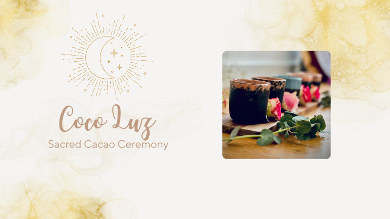 CocoLuz A Sacred Cacao Ceremony