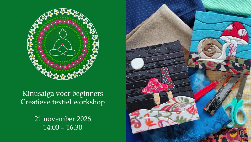 Kinusaiga voor beginners - Creatieve textiel workshop (Herfst-editie)