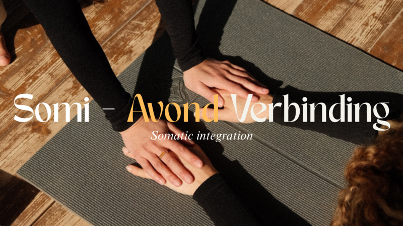 ꩜ Somi, Slow flow yoga - Avond Verbinding   ꩜ - Yoga, Meditation, Sharing Circle