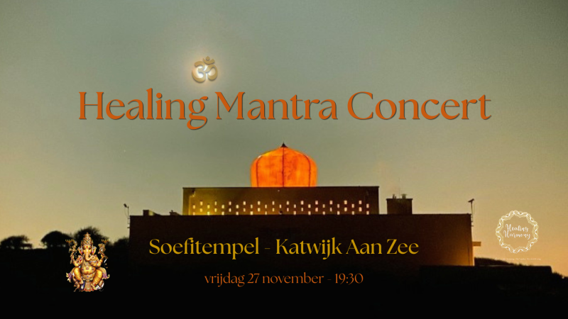 Healing Mantra Concert @ Soefitempel 