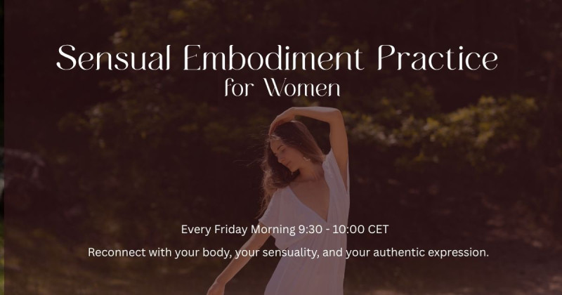 Sensual Embodiment Practice for Women - ONLINE