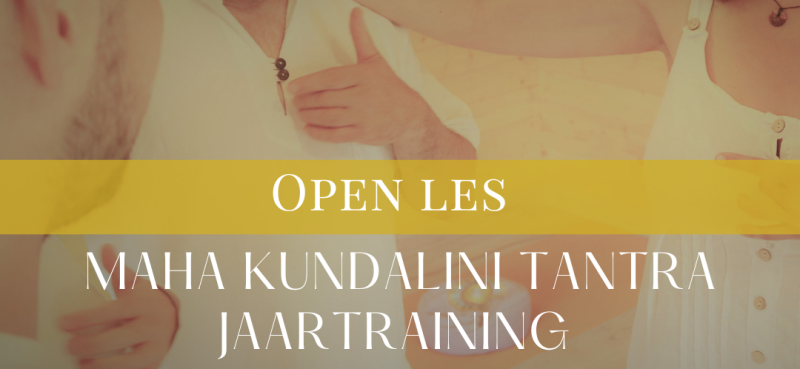 Open les Maha Kundalini Tantra Jaartraining