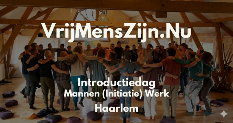 Ervaringsdag Mannen (Initiatie) Werk