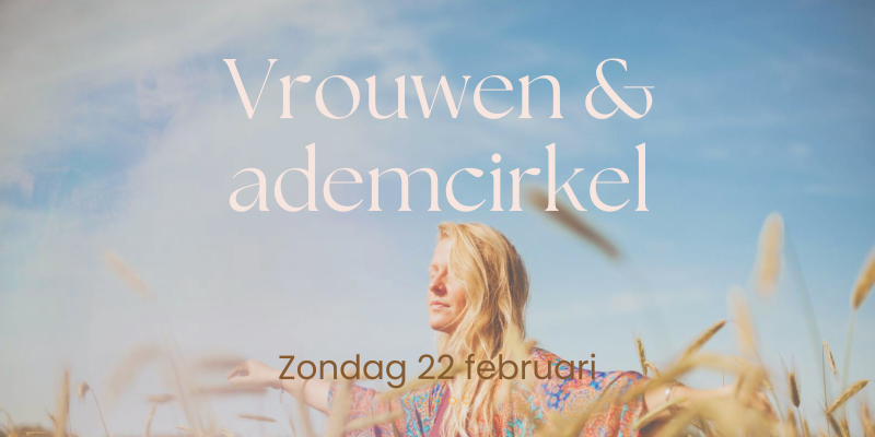 Vrouwen- en ademcirkel - Breathwork, Women's Circles, Connection