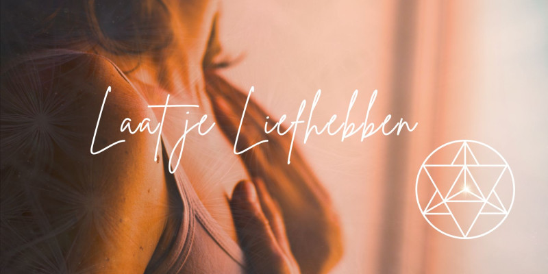 Laat je Liefhebben - ontvangen voorbij de moederwond - Tantra, Cuddle Workshops, Self-Love