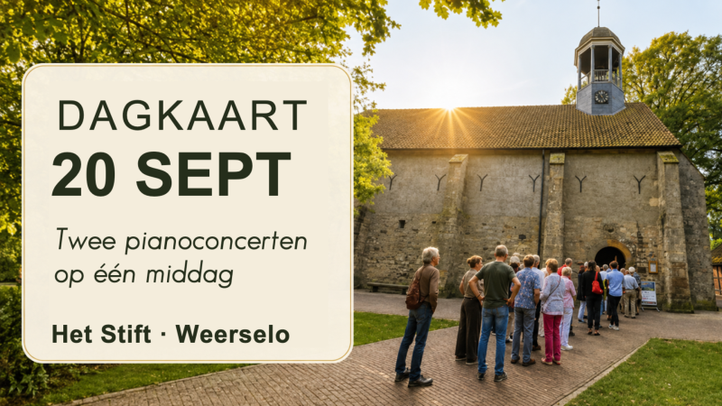 Zondag op Het Stift in Weerselo – Pianofestival Twente