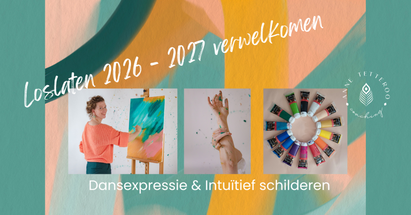 2026 loslaten & welkom 2027 (dansexpressie en intuïtief schilderen)