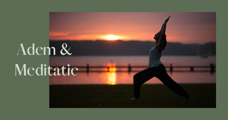 Adem & Meditatie
