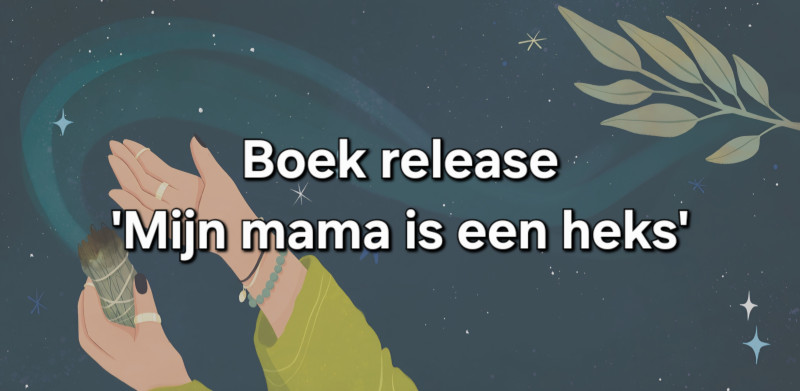 Boekpresentatie 'Mijn mama is een heks' + witchy markt