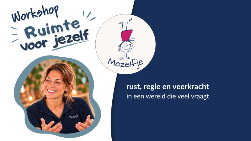 Workshop: Ruimte voor jezelf