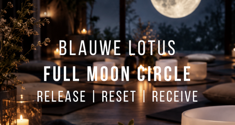 BLAUWE LOTUS | FULL MOON CIRCLE