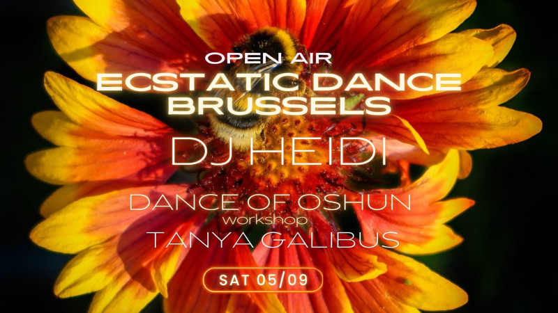 Ecstatic Dance Brussels I OPEN AIR I Dj Heidi l Tanya Galibus
