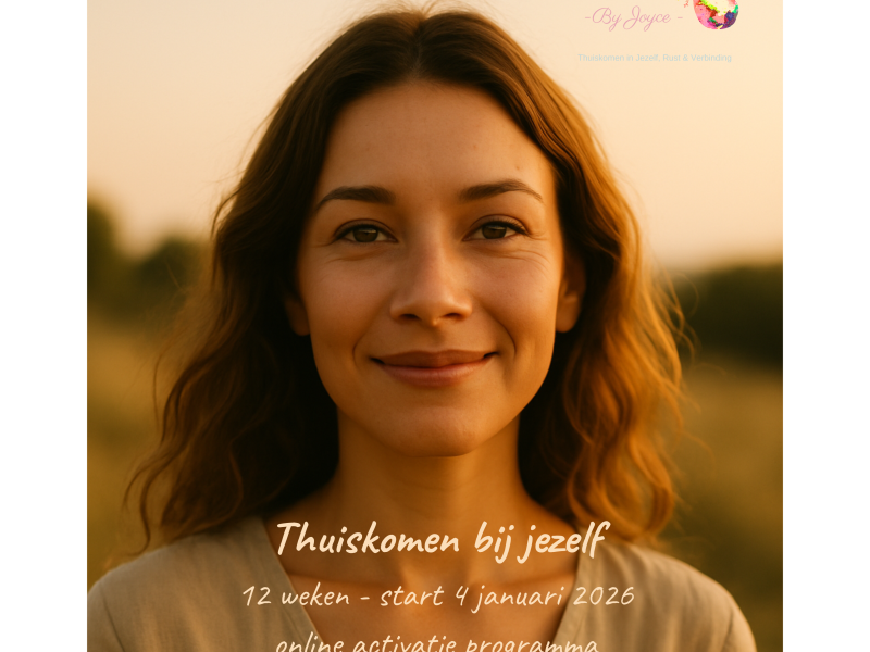 Thuiskomen bij jezelf – online activatieprogramma (12 weken)