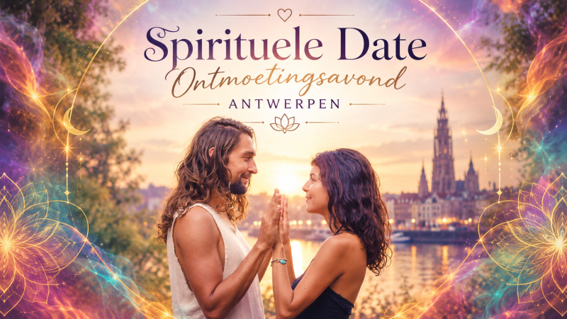 Spirituele date- en ontmoetingsavond Antwerpen