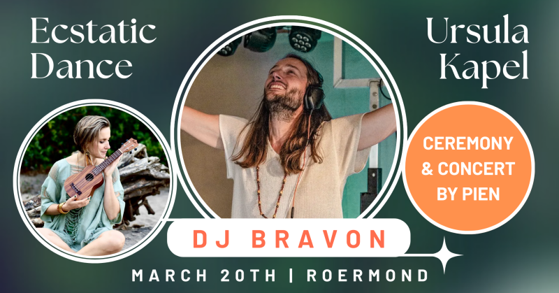 Ecstatic Dance Roermond | DJ Bravon & Pien