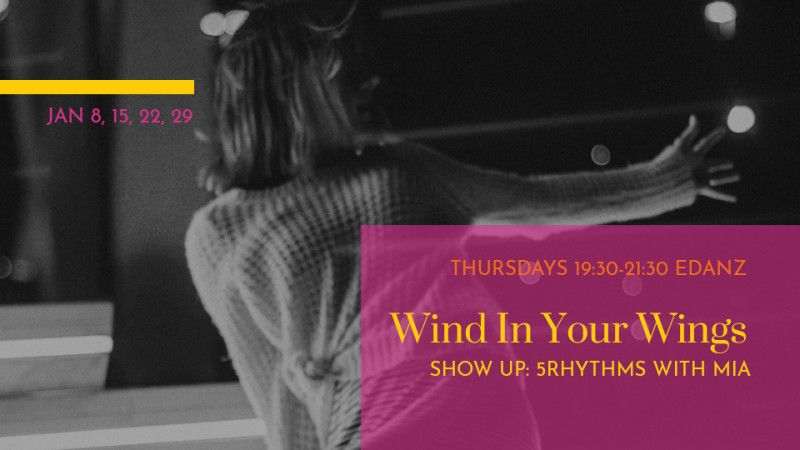 ShowUP: 5Rhythms movement sessions - Ecstatic Dance, 5 Rhythms, Conscious Dance