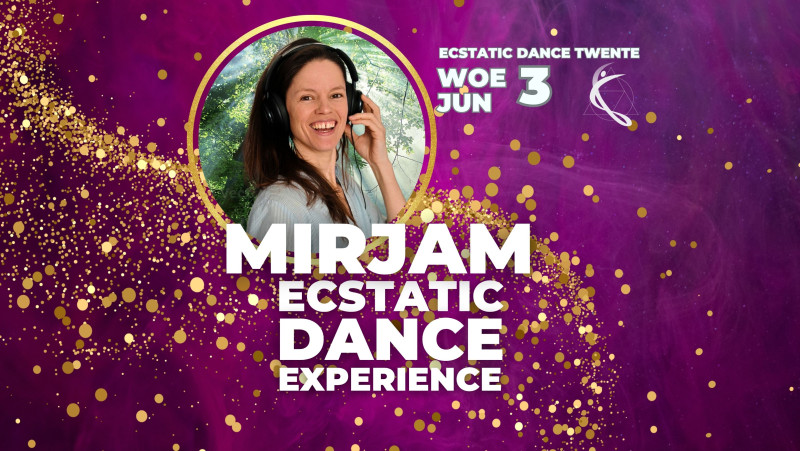 MIRJAM ✨️ Ecstatic Dance Twente