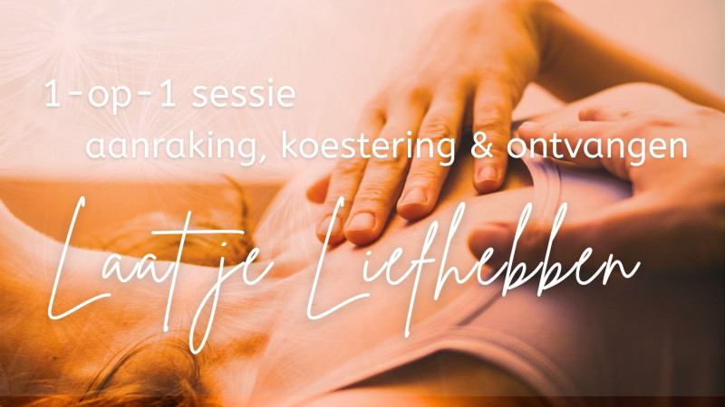 Laat je Liefhebben | 1-op-1 sessie