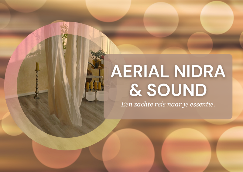 Aerial Nidra & Sound  - Yoga Nidra, Guérison par le son, Voyage sonore-bain sonore