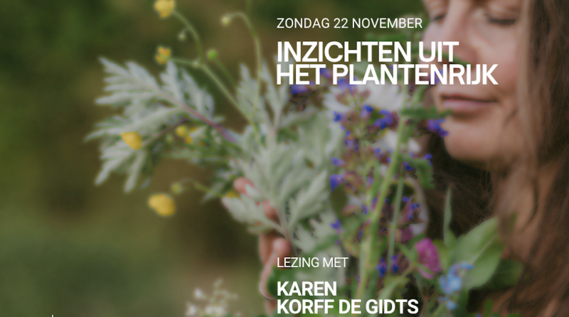 Lezing 'Inzichten uit het plantenrijk' door Karen Korff De Gidts