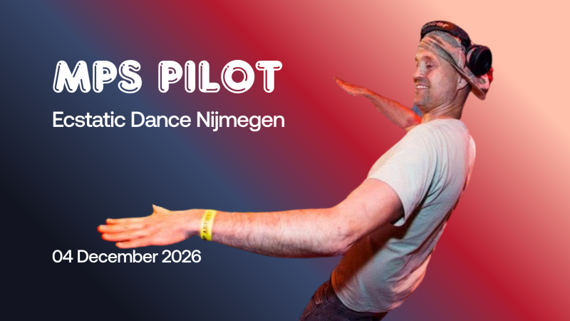 Ecstatic Dance Nijmegen │ DJ mps Pilot │ 04/12