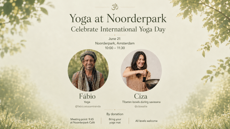 🌿 Yoga at Noorderpark Celebrate International Yoga Day - Soundhealing, Yoga