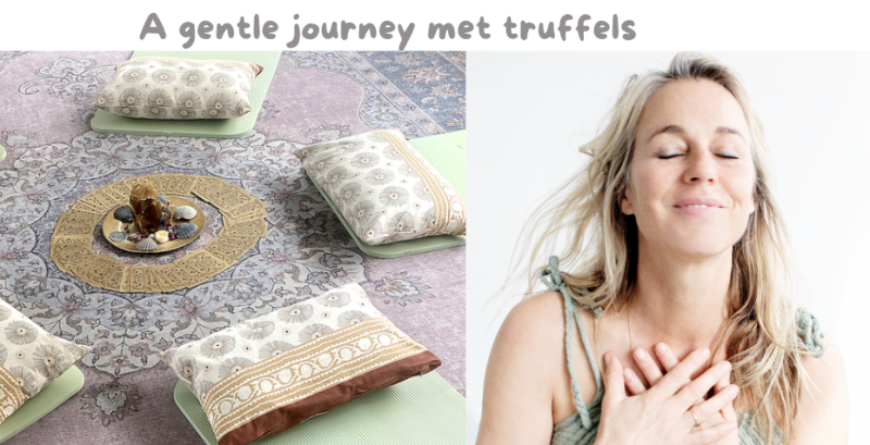 A gentle journey | een zachte ervaring met een lage dosering truffels