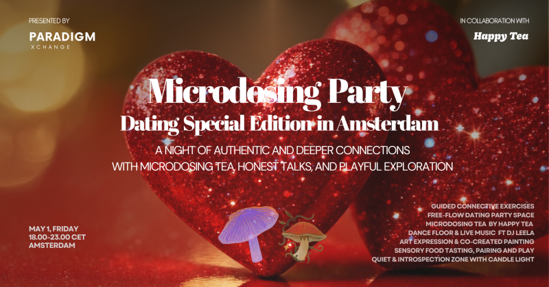 (Sold Out) Microdosing Party Amsterdam - Dating Special