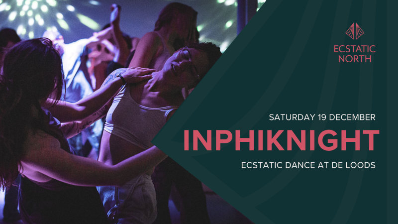 Ecstatic Dance Groningen | DJ Inphiknight