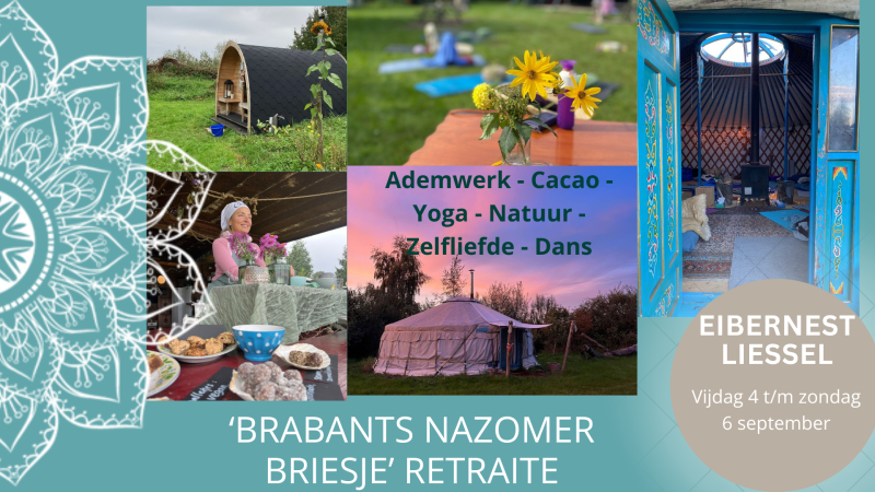 **VOL** Brabants Nazomer Briesje' Adem-Retraiteweekend