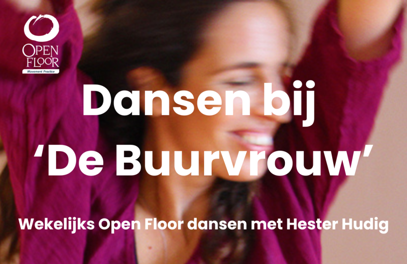 Dansen bij 'De Buurvrouw' - Open Floor dansen in Rotterdam