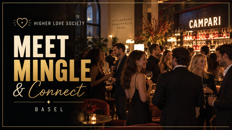 Higher Love Society Meet Mingle & Connect Basel