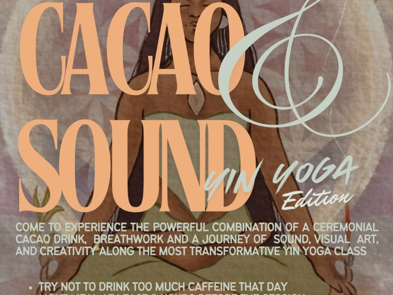BREATH CACAO AND SOUND YIN YOGA EDITION