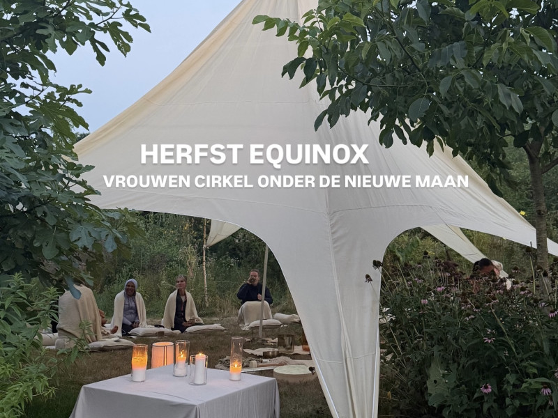 A Journey Into Autumn, Herfst Equinox Vrouwen cirkel 🍂🌙