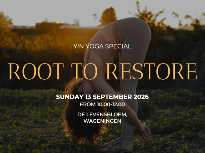 Yin Yoga Special - Root to Restore - Yoga, Mindfulness