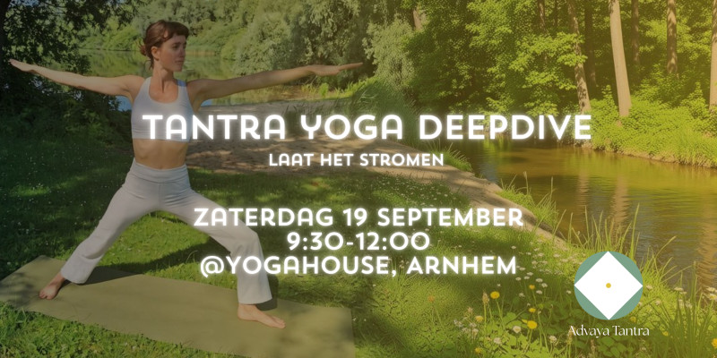 Tantra Yoga deepdive