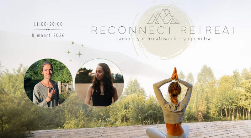 Reconnect Retreat - Cacao Ceremony, Breath Circle, Yoga Nidra