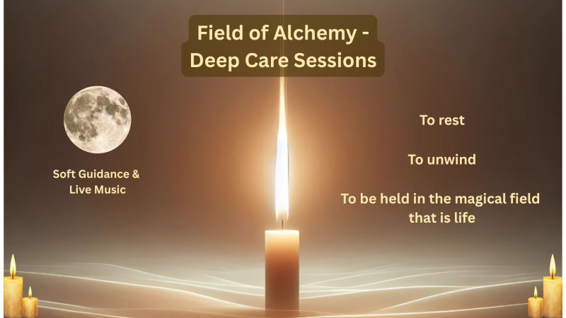 Field of Alchemy - Deep Care Sessions
