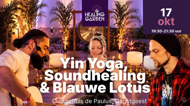 Yin Yoga, Soundhealing & Blauwe Lotus