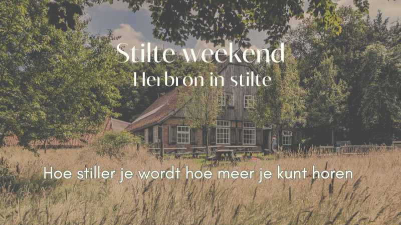 Herbron in stilte - Stilte Weekend Retraite | Vipassana & Tao Yin Yoga