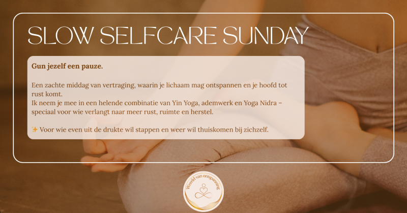 Slow Selfcare Sunday